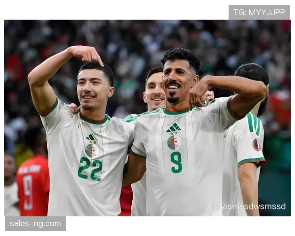 阿尔及利亚冲击2026世界杯:能否重返决赛圈并搅局美加墨赛场 阿尔及利亚冲击2026世界杯:能否重返决赛圈并搅局美加墨赛场